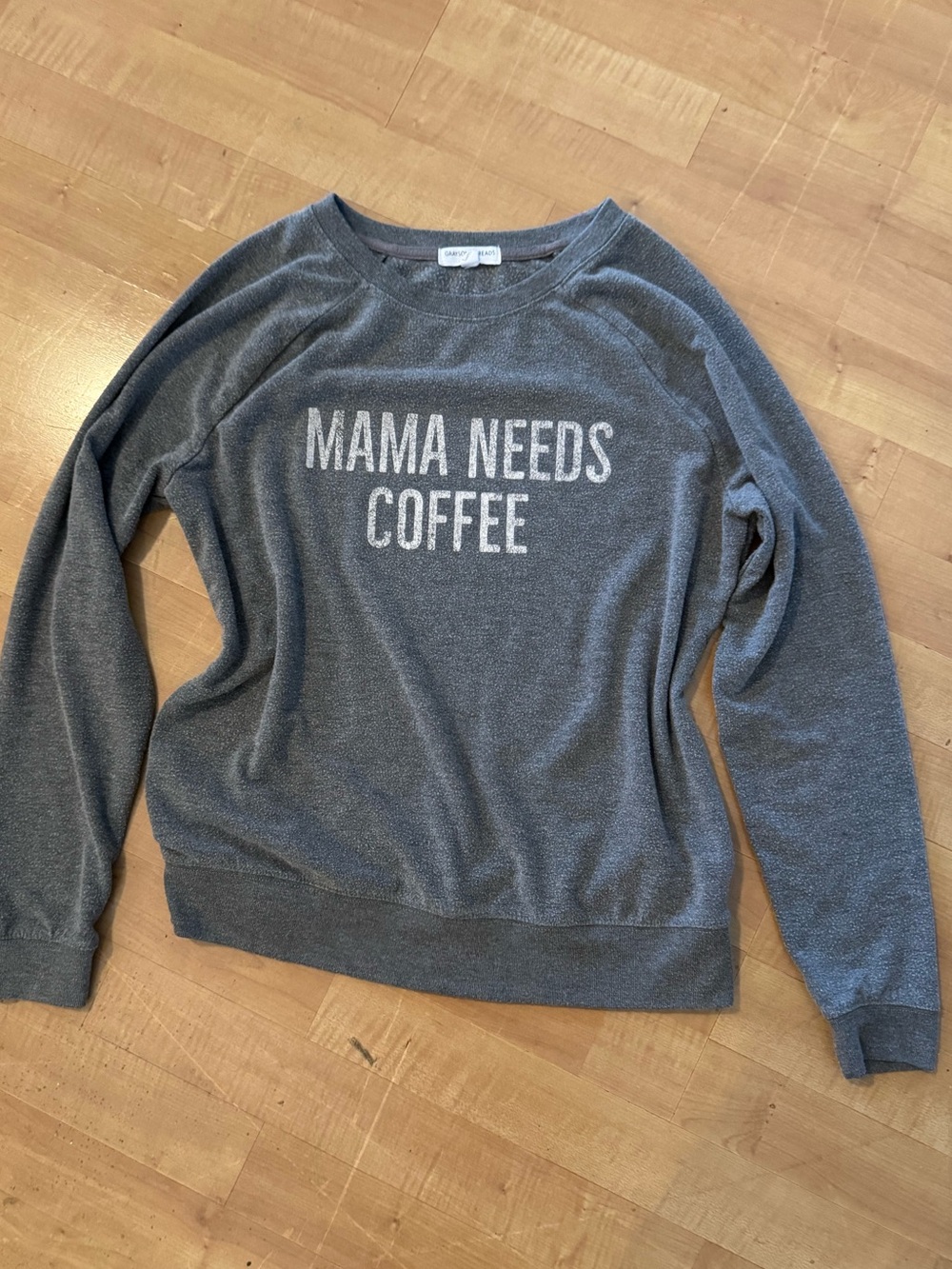Mama Needs Coffee Sweatshirt